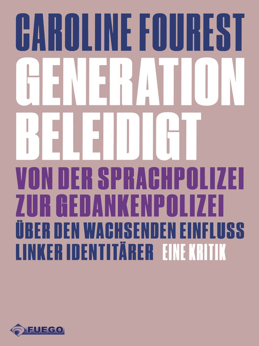 Title details for Generation Beleidigt by Caroline Fourest - Available